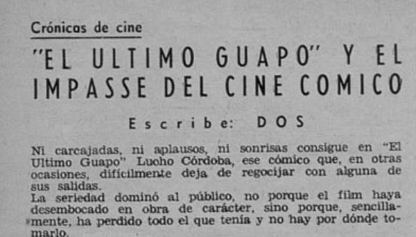 «El Ultimo Guapo» y el impasse del cine cómico