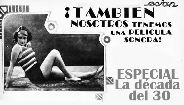 Archivos Cinechile: los años 30