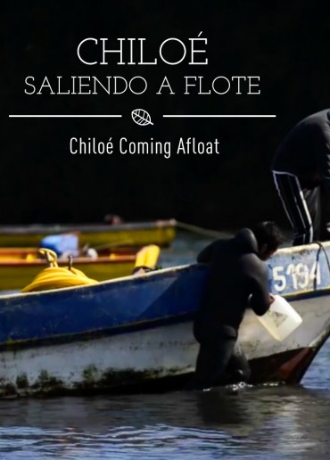 Chiloé saliendo a flote