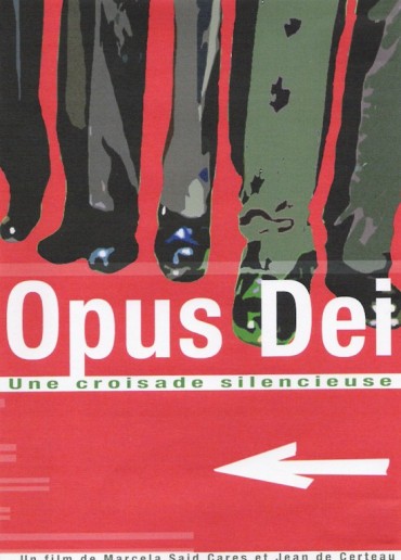 Opus Dei, una cruzada silenciosa