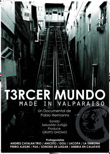 Tercer mundo. Made in Valparaíso