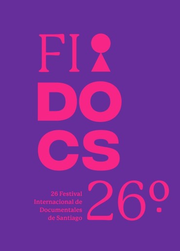 26º FIDOCS: Festival Internacional de Documentales de Santiago