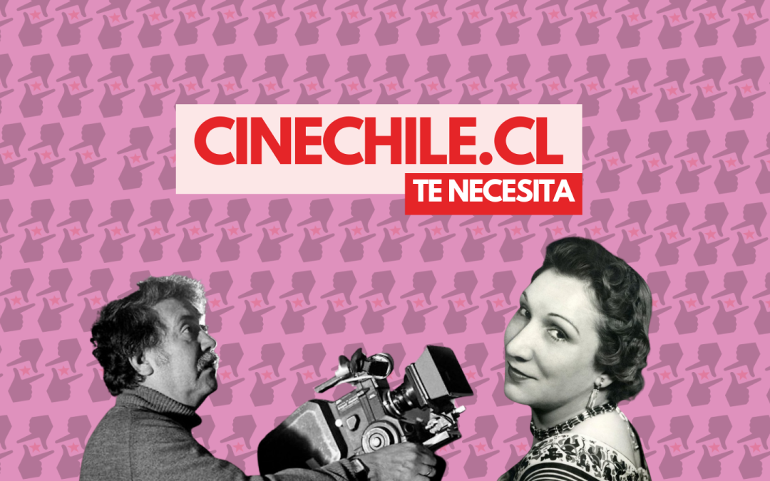 Cinechile.cl inicia campaña para levantar fondos y continuar con su contribución a la cinematografía nacional