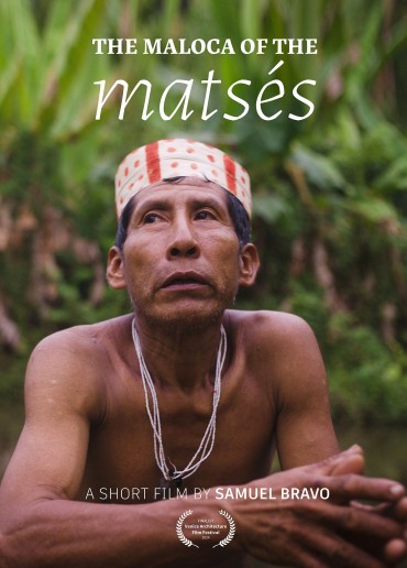 The Maloca of the Matsés