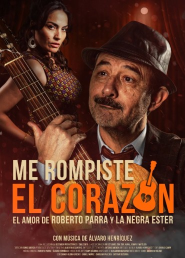 Me rompiste el corazón: el amor de Roberto Parra y la Negra Ester